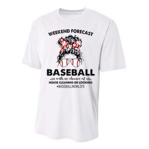 Weekend Forecast Baseball with no chance of HOUSE CLEANING Performance Sprint T-Shirt