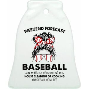 Weekend Forecast Baseball with no chance of HOUSE CLEANING Ceramic Bell Ornament