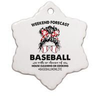 Weekend Forecast Baseball with no chance of HOUSE CLEANING Ceramic Star Ornament