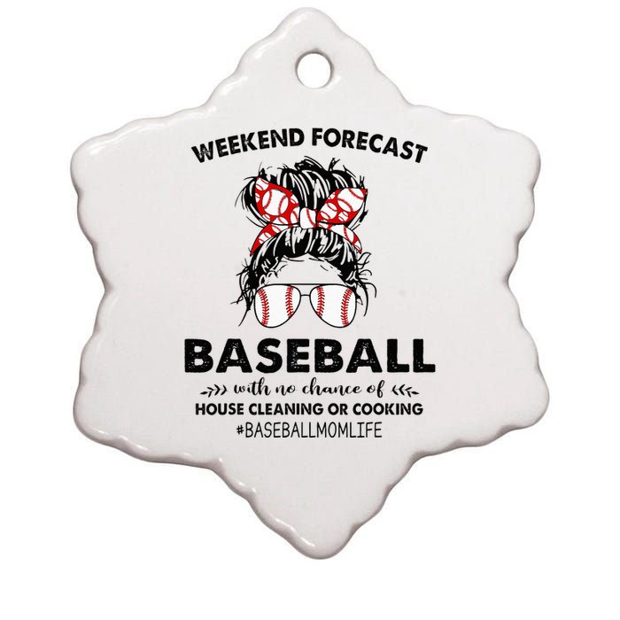 Weekend Forecast Baseball with no chance of HOUSE CLEANING Ceramic Star Ornament