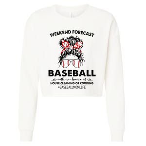 Weekend Forecast Baseball with no chance of HOUSE CLEANING Cropped Pullover Crew