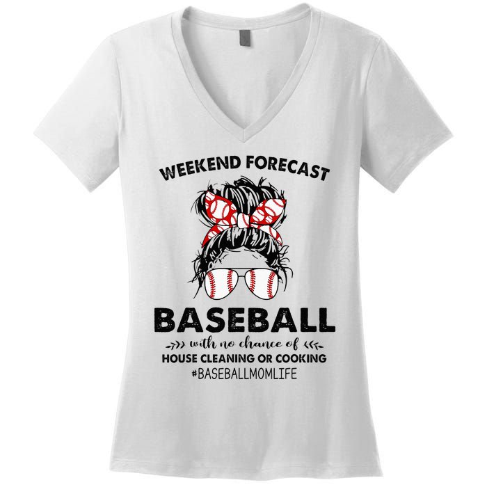 Weekend Forecast Baseball with no chance of HOUSE CLEANING Women's V-Neck T-Shirt