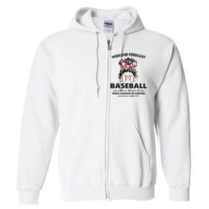 Weekend Forecast Baseball with no chance of HOUSE CLEANING Full Zip Hoodie