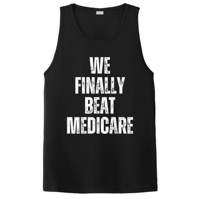 We Finally Beat Medicare Usa America Funny Meme PosiCharge Competitor Tank