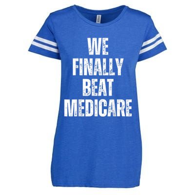 We Finally Beat Medicare Usa America Funny Meme Enza Ladies Jersey Football T-Shirt