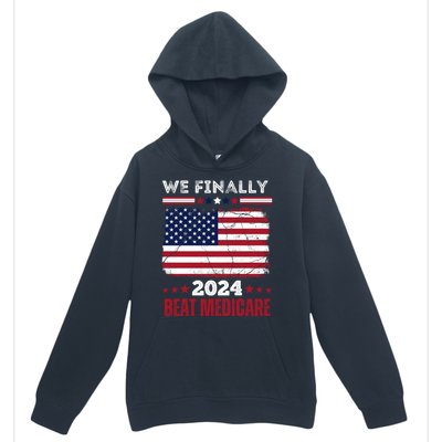 We Finally Beat Medicare Urban Pullover Hoodie