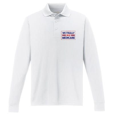 We Finally Beat Medicare Funny Gift Performance Long Sleeve Polo