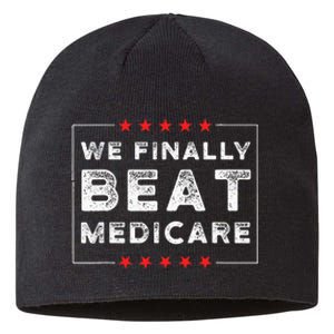 We Finally Beat Medicare Sustainable Beanie