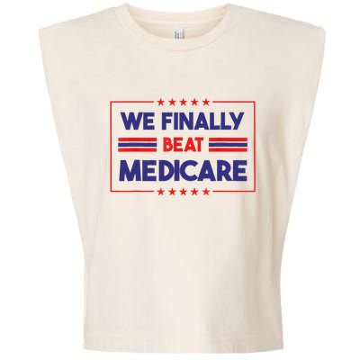 We Finally Beat Medicare Garment-Dyed Women's Muscle Tee