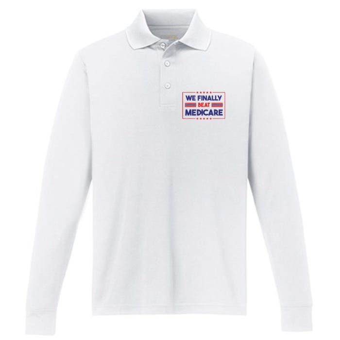 We Finally Beat Medicare Performance Long Sleeve Polo