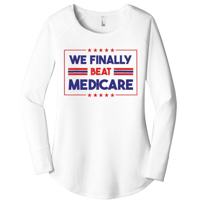 We Finally Beat Medicare Women's Perfect Tri Tunic Long Sleeve Shirt