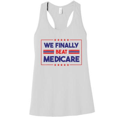 We Finally Beat Medicare Women's Racerback Tank