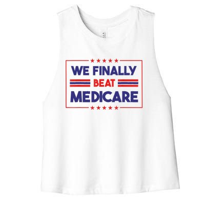 We Finally Beat Medicare Women's Racerback Cropped Tank