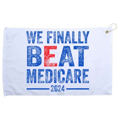 We Finally Beat Medicare Grommeted Golf Towel