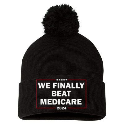 We Finally Beat Medicare Funny Presidential Debates 2024 Pom Pom 12in Knit Beanie