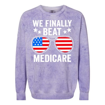 We Finally Beat Medicare Colorblast Crewneck Sweatshirt