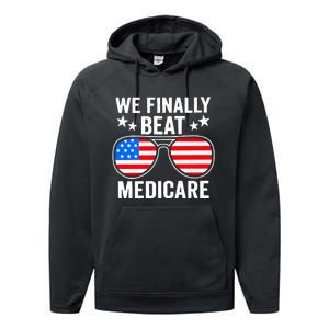 We Finally Beat Medicare Performance Fleece Hoodie