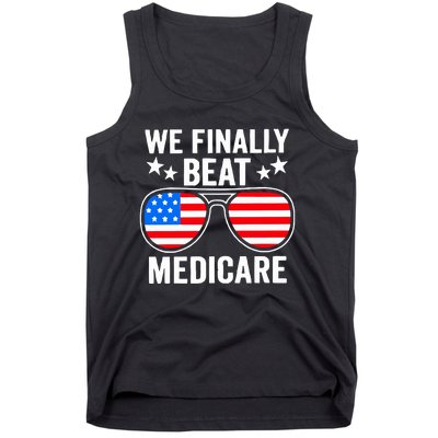 We Finally Beat Medicare Tank Top