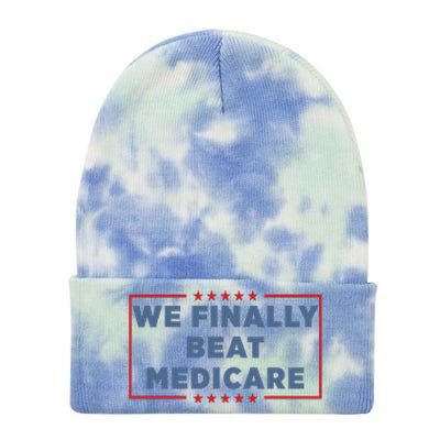 We Finally Beat Medicare Tie Dye 12in Knit Beanie