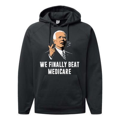 We Finally Beat Medicare Funny Antibiden Performance Fleece Hoodie