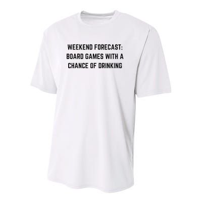 Weekend Forecast Board Games and Drinking Youth Performance Sprint T-Shirt