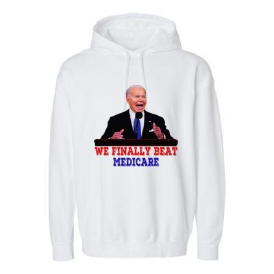 We Finally Beat Medicare Garment-Dyed Fleece Hoodie