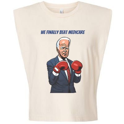 We Finally Beat Medicare Joe Biden Trump Garment-Dyed Women's Muscle Tee