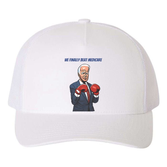 We Finally Beat Medicare Joe Biden Trump Yupoong Adult 5-Panel Trucker Hat