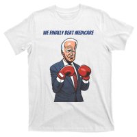 We Finally Beat Medicare Joe Biden Trump T-Shirt