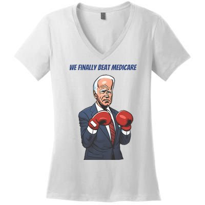 We Finally Beat Medicare Joe Biden Trump Women's V-Neck T-Shirt