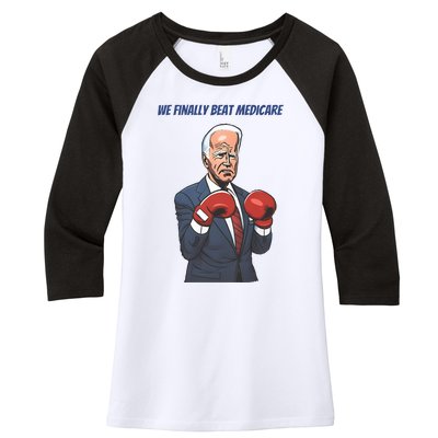 We Finally Beat Medicare Joe Biden Trump Women's Tri-Blend 3/4-Sleeve Raglan Shirt