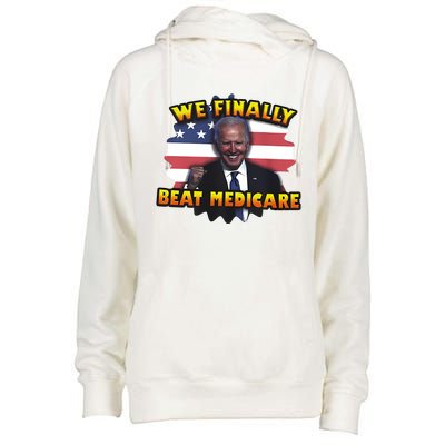 We Finally Beat Medicare Joe Biden Trump Political Debate Womens Funnel Neck Pullover Hood