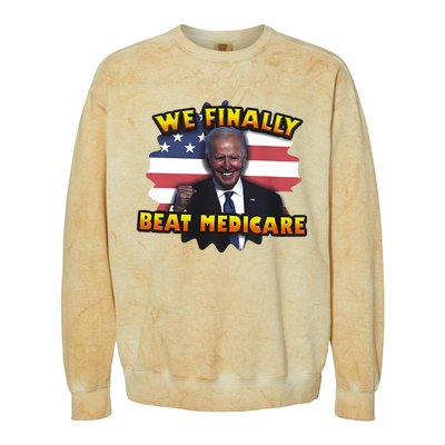 We Finally Beat Medicare Joe Biden Trump Political Debate Colorblast Crewneck Sweatshirt