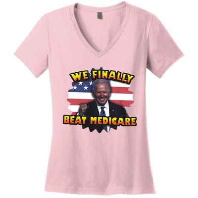 We Finally Beat Medicare Joe Biden Trump Political Debate Women's V-Neck T-Shirt