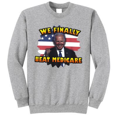 We Finally Beat Medicare Joe Biden Trump Political Debate Sweatshirt