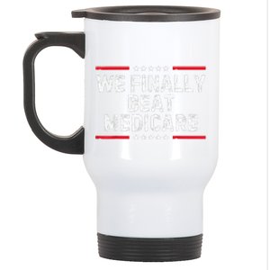 We Finally Beat Medicare Stainless Steel Travel Mug