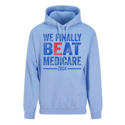 We Finally Beat Medicare Unisex Surf Hoodie