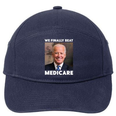 We Finally Beat Medicare 7-Panel Snapback Hat