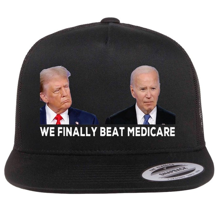 We Finally Beat Medicare Flat Bill Trucker Hat