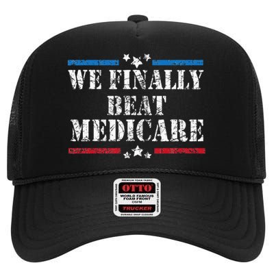 We Finally Beat Medicare High Crown Mesh Back Trucker Hat