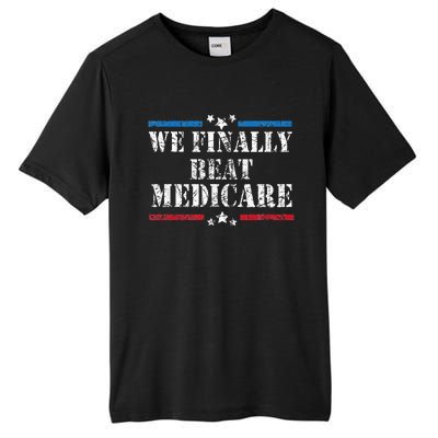 We Finally Beat Medicare Tall Fusion ChromaSoft Performance T-Shirt