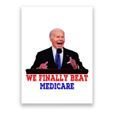 We Finally Beat Medicare Poster