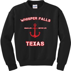 Whisper Falls Beach Life Better Life Texas Kids Sweatshirt