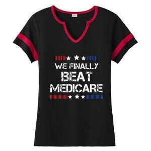 We Finally Beat Medicare Ladies Halftime Notch Neck Tee