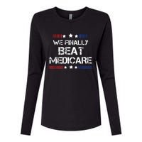 We Finally Beat Medicare Womens Cotton Relaxed Long Sleeve T-Shirt