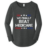 We Finally Beat Medicare Women's Perfect Tri Tunic Long Sleeve Shirt