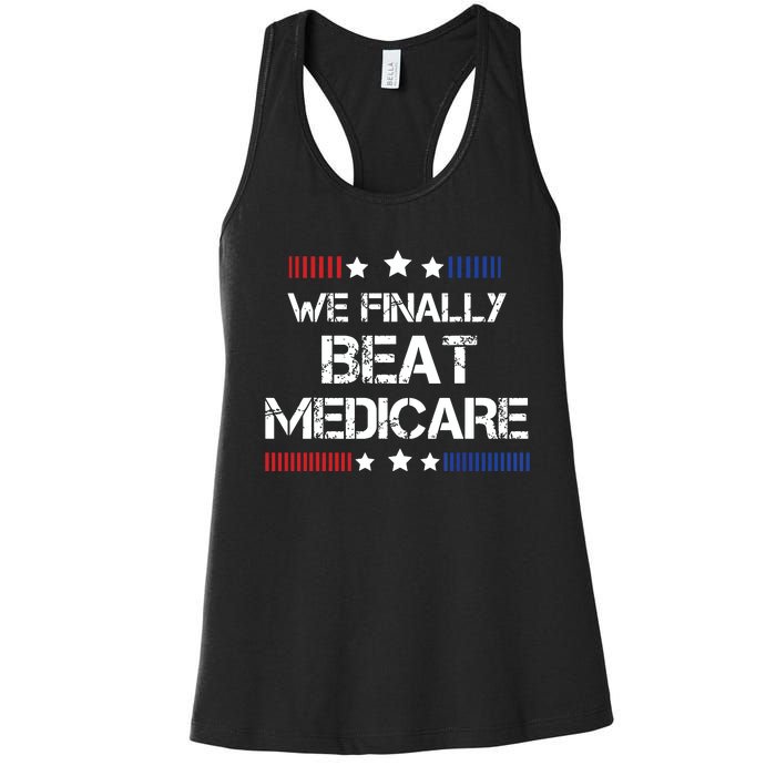 We Finally Beat Medicare Women's Racerback Tank