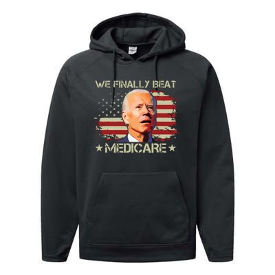 We Finally Beat Medicare Performance Fleece Hoodie