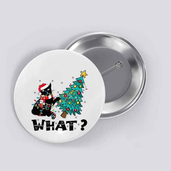 WHAT Funny Black Cat Santa Pushing Christmas Tree Cat Lover Button