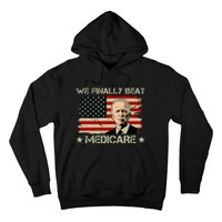 We Finally Beat Medicare Funny Anti Biden Hoodie